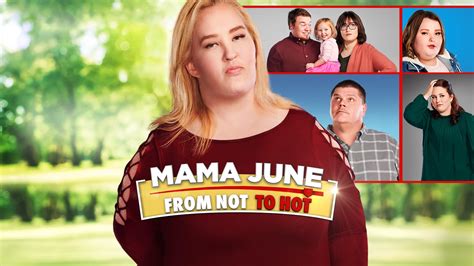 mama june from not to hot|mama june from not to hot episodes.